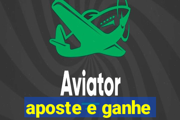 aposte e ganhe